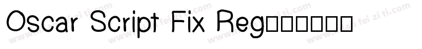 Oscar Script Fix Reg字体转换